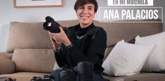 La cámara y ópticas con las que trabaja una gran fotógrafa documental. En mi mochila: Ana Palacios Ana Palacios Portada rotulada
