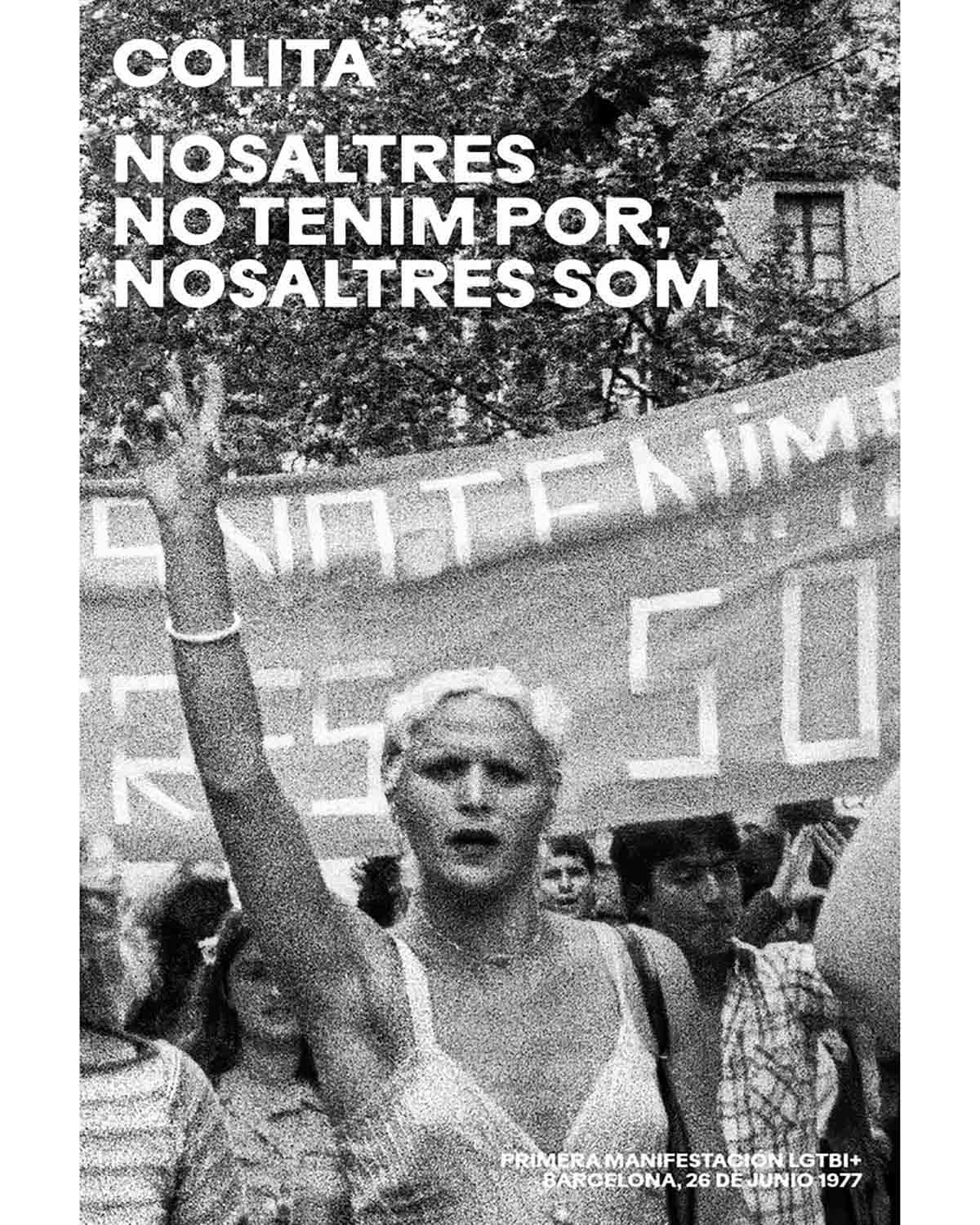 Nosaltres no tenim por, nosaltres som — Colita