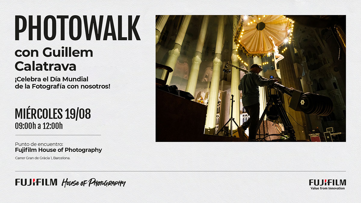 Photowalk Fujifilm – Día Mundial de la Fotografía – Barcelona